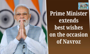 PM Modi extends best wishes on the occasion of Navroz