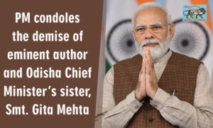 PM Modi condoles the demise of eminent author and Odisha CM’s sister, Smt. Gita Mehta