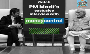 PM Modi exclusive interview with Moneycontrol