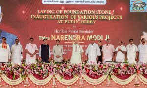 PM Modi inaugurates, dedicates to the Nation and lay the foundation stone of projects worth over Rs. 2,700 crore in Puducherry